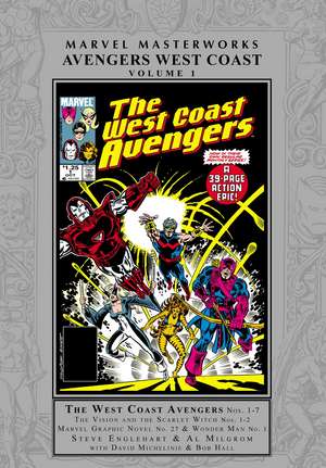 Marvel Masterworks: Avengers West Coast Vol. 1 de Steve Englehart