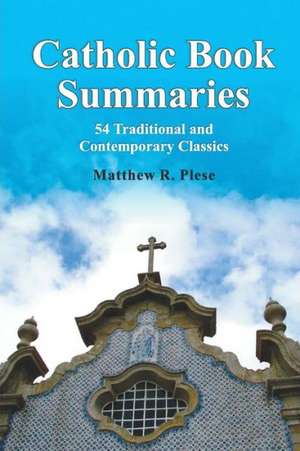 Catholic Book Summaries de Matthew Plese