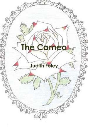 The Cameo de Judith Foley