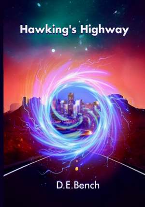 Hawking's Highway de David Bench