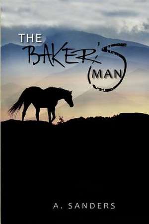 The Baker's Man de A. Sanders