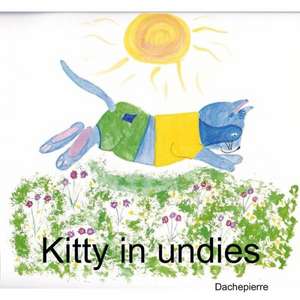 Kitty in Undies de Dachepierre