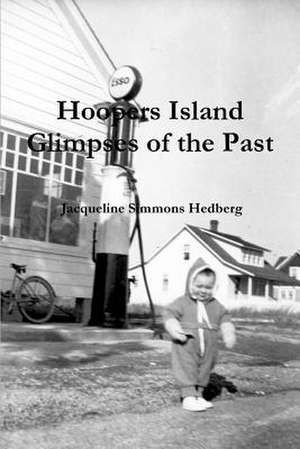 Hoopers Island de Jacqueline Simmons Hedberg