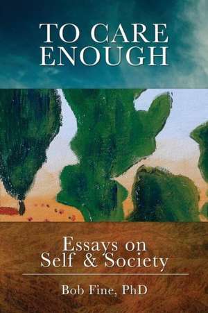 To Care Enough de Bob Fine