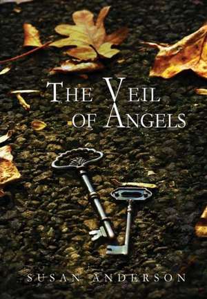 The Veil of Angels de Susan Anderson