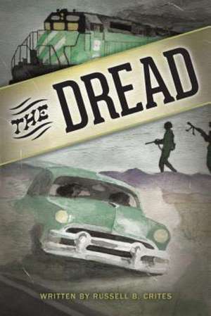 The Dread de Russell B. Crites