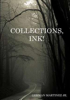 Collections, Ink! de German Martinez Jr