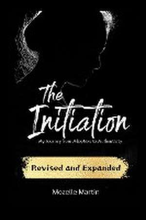 The Initiation de Mozelle Martin