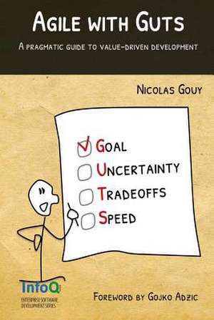 Agile with Guts de Nicolas Gouy