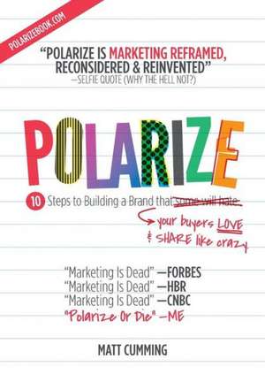 Polarize: Fast-Track Marketing for Growth Hackers de Matt Cumming