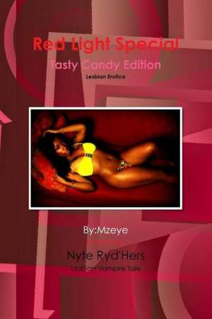Mzeye: Red Light Special