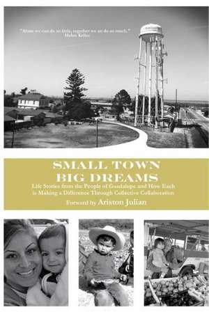 Small Town, Big Dreams de Thrive Guadalupe