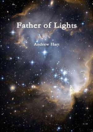 Father of Lights de Andrew Hart