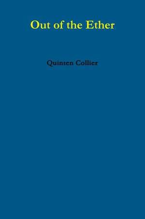 Out of the Ether de Quinten Collier