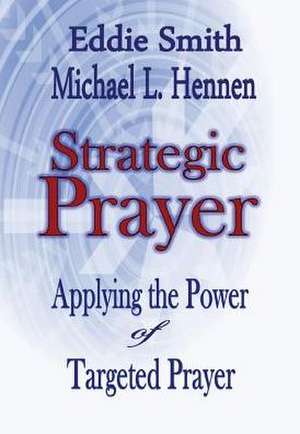 Strategic Prayer de Eddie Smith