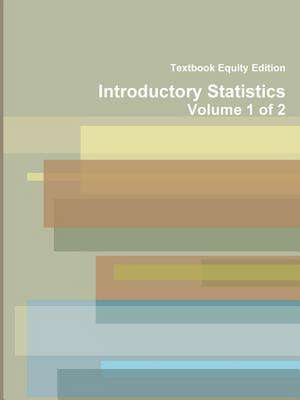 Introductory Statistics de Textbook Equity Edition