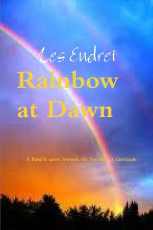 Rainbow at Dawn de Les Endrei