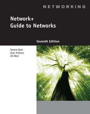 Network+ Guide to Networks de Tamara Dean