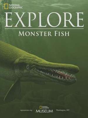 Ng Explore: Monsterfish de National Geographic