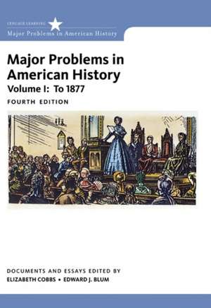 Major Problems in American History, Volume I de Elizabeth Cobbs