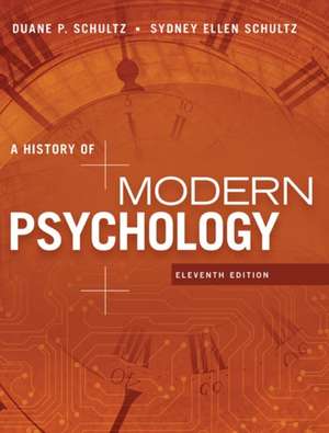 A History of Modern Psychology de Duane P. Schultz