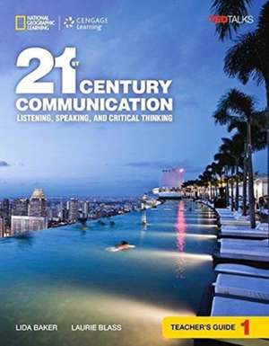 21st Century - Comm. B1.1/B1.2: L. 1/Teacher's Guide de Lida Baker