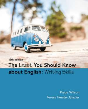 The Least You Should Know About English de Paige Wilson