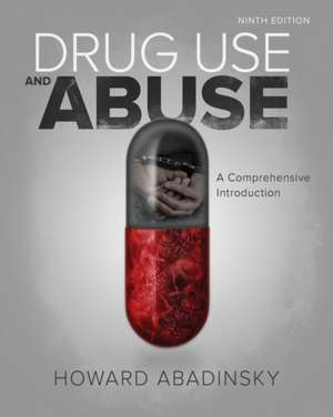 Drug Use and Abuse de Howard Abadinsky