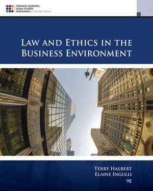 Law and Ethics in the Business Environment de Terry Halbert