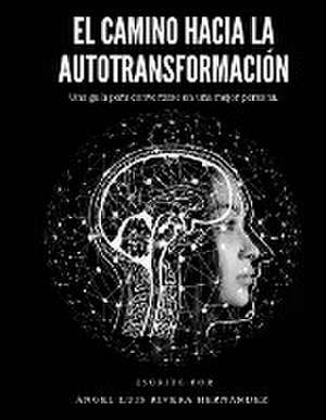 El camino hacia la autotransformación de Ángel Luis Rivera Hernández