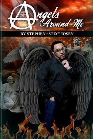 Angels Around Me de Stephen Josey