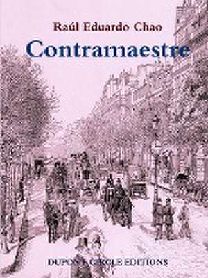 Contramaestre English Version May 2014 de Raul Eduardo Chao