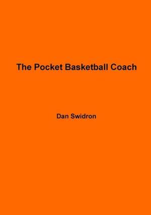 The Pocket Basketball Coach de Dan Swidron