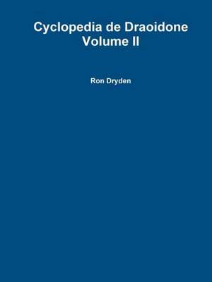 Cyclopedia de Draoidone Volume II de Ron Dryden