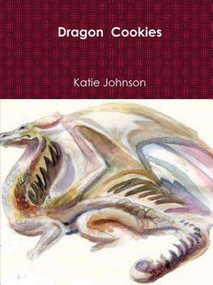 Dragon Cookies de Katie Johnson