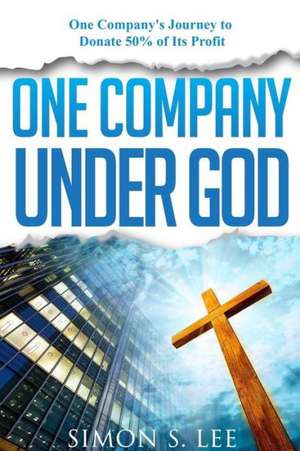 One Company Under God de Simon Lee