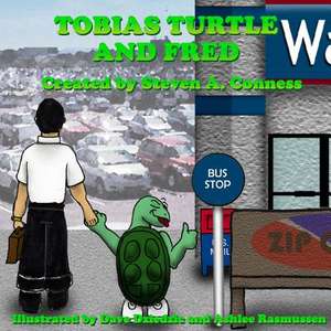 Tobias Turtle and Fred de Steven Conness