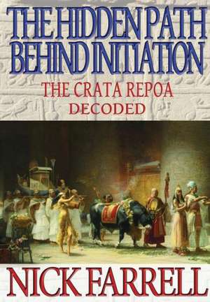 Hidden Path Behind Initiation de Nick Farrell