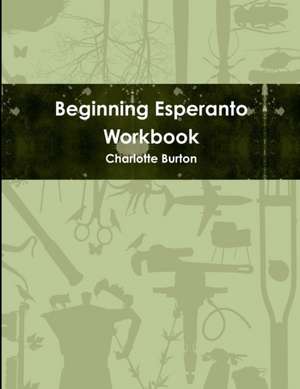 Beginning Esperanto Workbook Beginning