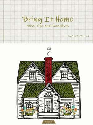 Bring It Home de Steve Peters