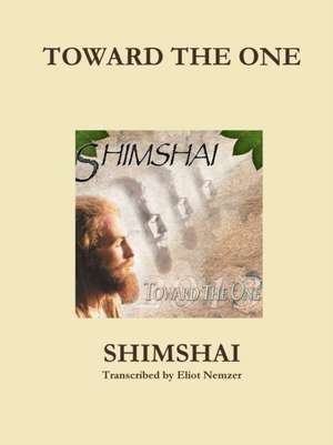 Toward The One de Shimshai