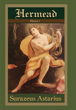 Hermead Volume 1 de Surazeus Astarius