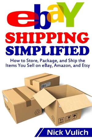 Ebay Shipping Simplified de Nick Vulich