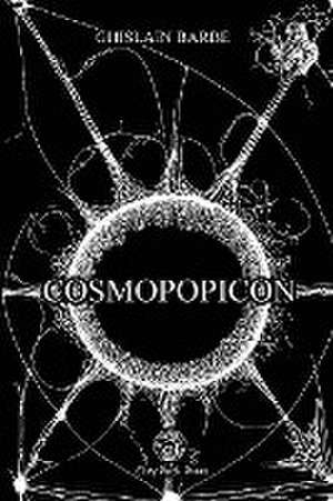 Barbe, G: Cosmopopicon