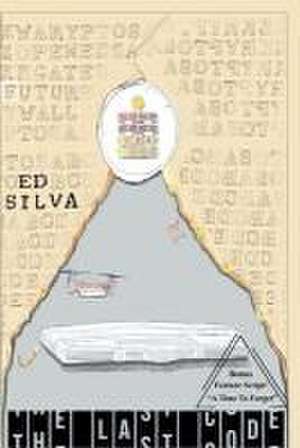 The Last Code de Ed Silva