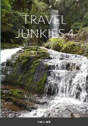 TRAVEL JUNKIES 4 de Henry Intili