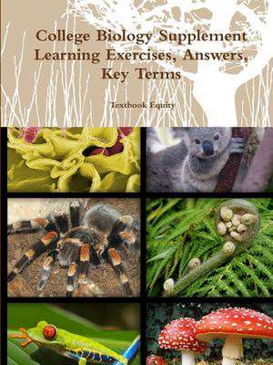 College Biology Learning Exercises & Answers de Textbook Equity