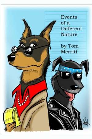 Events of a Different Nature de Tom Merritt