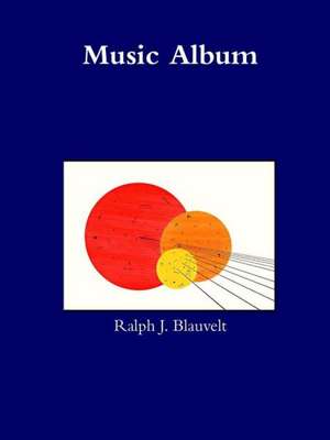 Music Album de Ralph J. Blauvelt