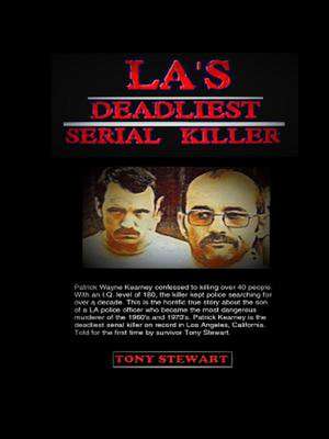 L.A.'S DEADLIEST SERIAL KILLER de Tony Stewart